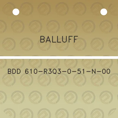 balluff-bdd-610-r3q3-0-51-n-00