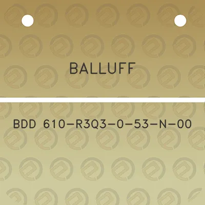 balluff-bdd-610-r3q3-0-53-n-00