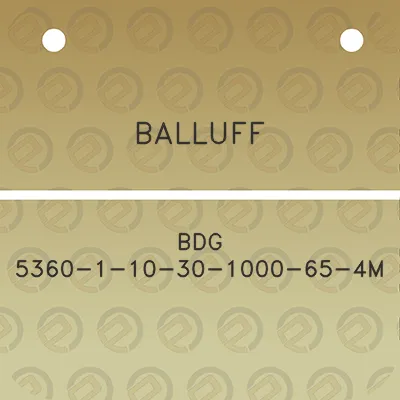 balluff-bdg-5360-1-10-30-1000-65-4m