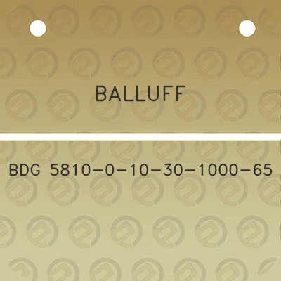 balluff-bdg-5810-0-10-30-1000-65