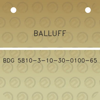 balluff-bdg-5810-3-10-30-0100-65