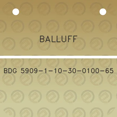 balluff-bdg-5909-1-10-30-0100-65