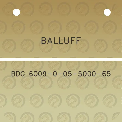 balluff-bdg-6009-0-05-5000-65