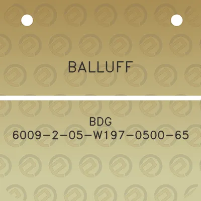 balluff-bdg-6009-2-05-w197-0500-65