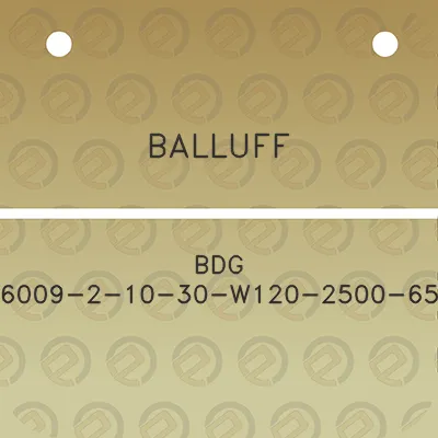 balluff-bdg-6009-2-10-30-w120-2500-65