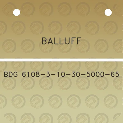 balluff-bdg-6108-3-10-30-5000-65