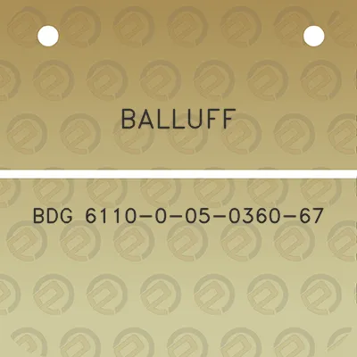 balluff-bdg-6110-0-05-0360-67