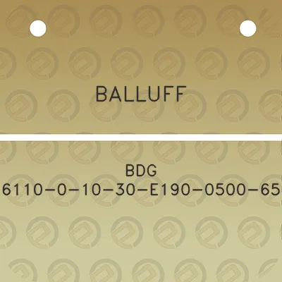 balluff-bdg-6110-0-10-30-e190-0500-65