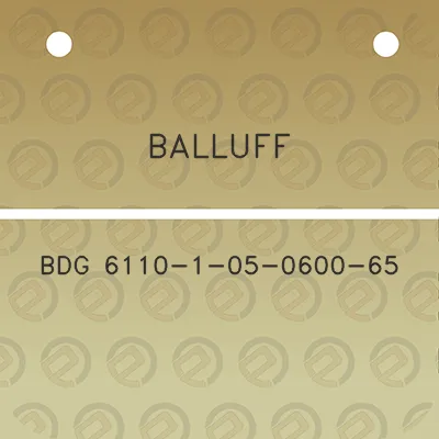 balluff-bdg-6110-1-05-0600-65