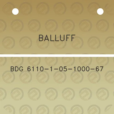 balluff-bdg-6110-1-05-1000-67