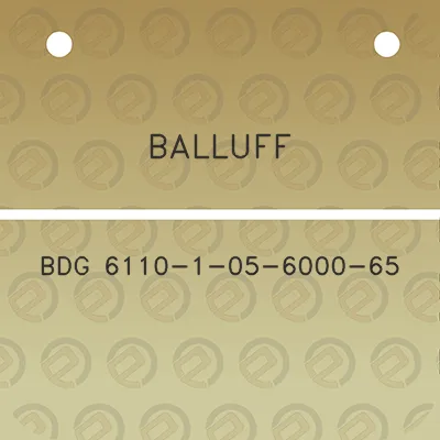 balluff-bdg-6110-1-05-6000-65