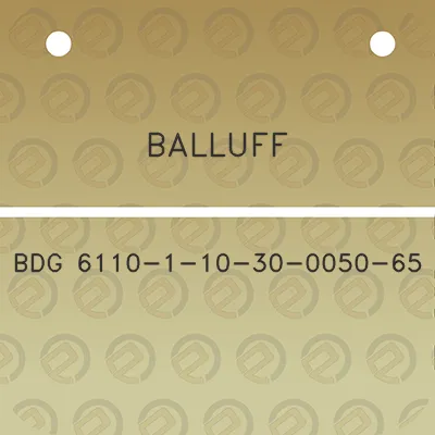 balluff-bdg-6110-1-10-30-0050-65