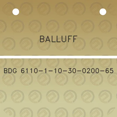 balluff-bdg-6110-1-10-30-0200-65