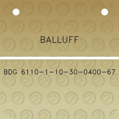 balluff-bdg-6110-1-10-30-0400-67