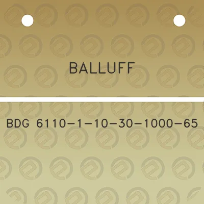 balluff-bdg-6110-1-10-30-1000-65