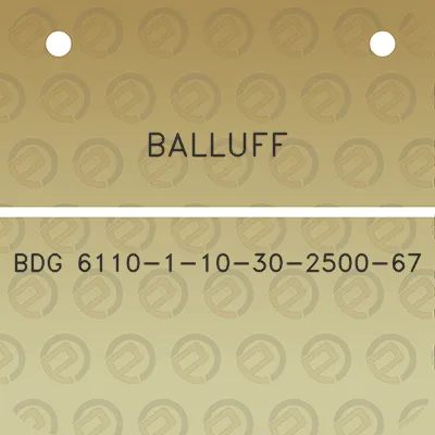 balluff-bdg-6110-1-10-30-2500-67