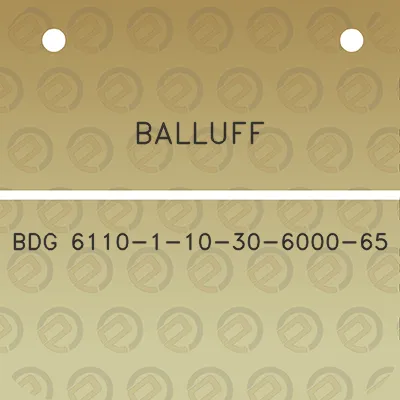 balluff-bdg-6110-1-10-30-6000-65