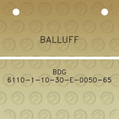 balluff-bdg-6110-1-10-30-e-0050-65