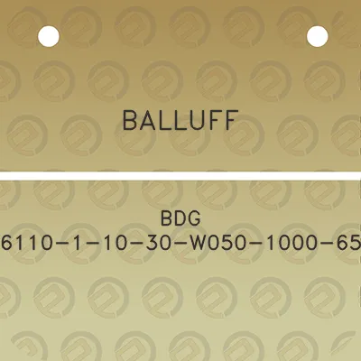 balluff-bdg-6110-1-10-30-w050-1000-65