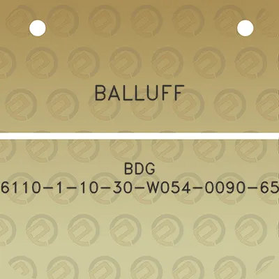 balluff-bdg-6110-1-10-30-w054-0090-65