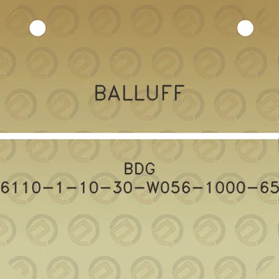 balluff-bdg-6110-1-10-30-w056-1000-65