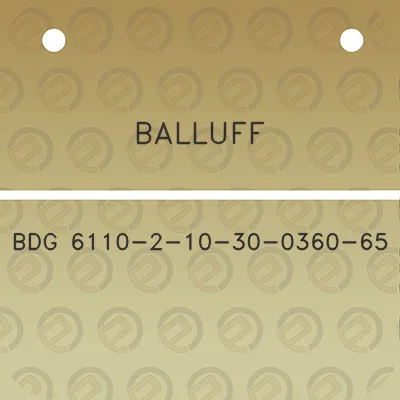 balluff-bdg-6110-2-10-30-0360-65