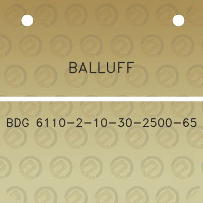 balluff-bdg-6110-2-10-30-2500-65