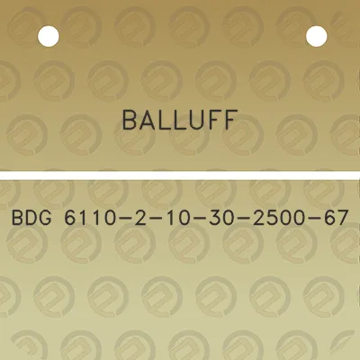 balluff-bdg-6110-2-10-30-2500-67