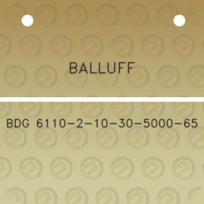 balluff-bdg-6110-2-10-30-5000-65