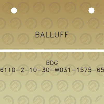 balluff-bdg-6110-2-10-30-w031-1575-65