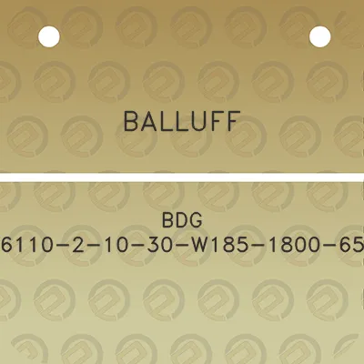 balluff-bdg-6110-2-10-30-w185-1800-65