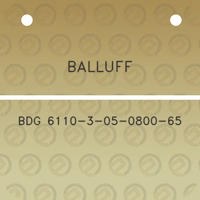 balluff-bdg-6110-3-05-0800-65