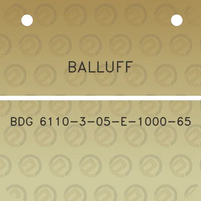 balluff-bdg-6110-3-05-e-1000-65