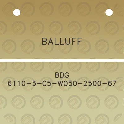 balluff-bdg-6110-3-05-w050-2500-67