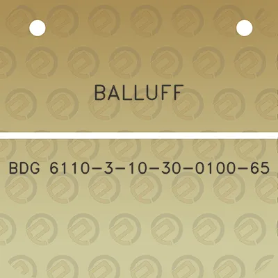 balluff-bdg-6110-3-10-30-0100-65