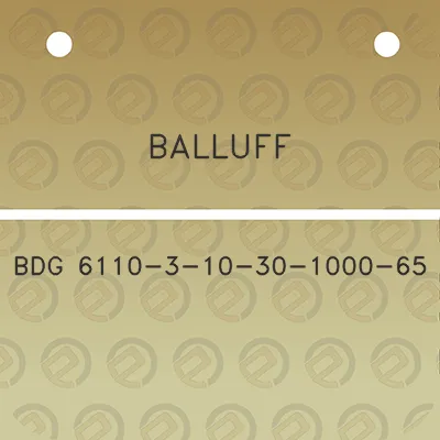 balluff-bdg-6110-3-10-30-1000-65