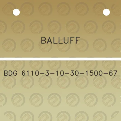 balluff-bdg-6110-3-10-30-1500-67