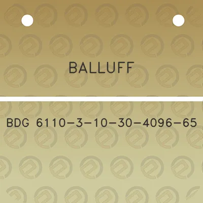 balluff-bdg-6110-3-10-30-4096-65