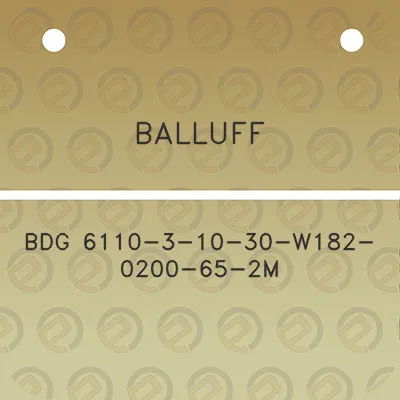 balluff-bdg-6110-3-10-30-w182-0200-65-2m