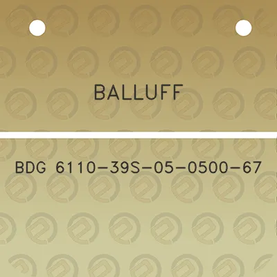 balluff-bdg-6110-39s-05-0500-67