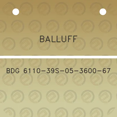 balluff-bdg-6110-39s-05-3600-67