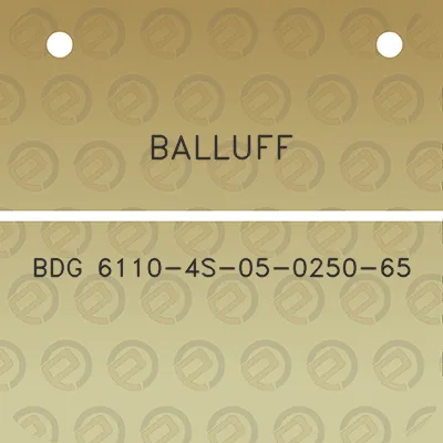 balluff-bdg-6110-4s-05-0250-65