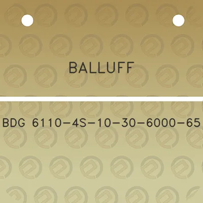 balluff-bdg-6110-4s-10-30-6000-65