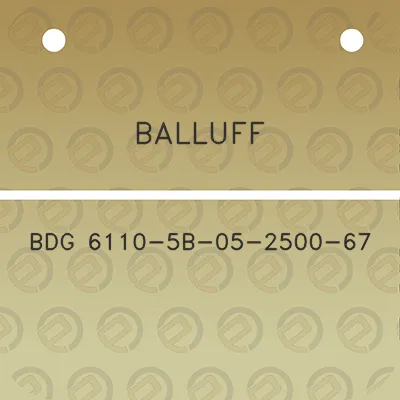 balluff-bdg-6110-5b-05-2500-67