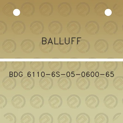 balluff-bdg-6110-6s-05-0600-65