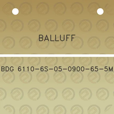 balluff-bdg-6110-6s-05-0900-65-5m