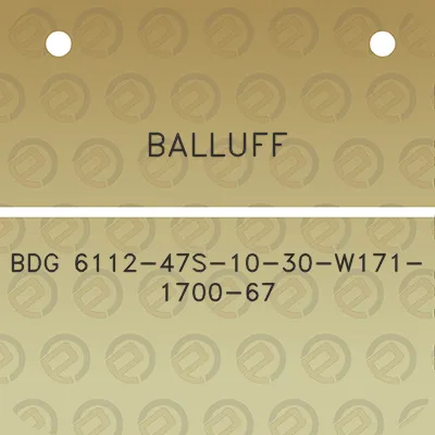 balluff-bdg-6112-47s-10-30-w171-1700-67