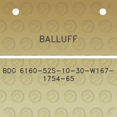 balluff-bdg-6160-52s-10-30-w167-1754-65