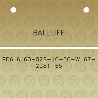 balluff-bdg-6160-52s-10-30-w167-2281-65