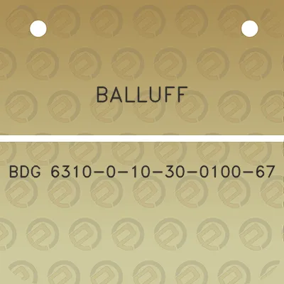 balluff-bdg-6310-0-10-30-0100-67